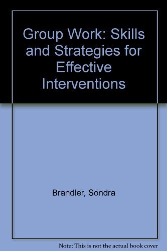 9781560241195: Group Work: Skills and Strategies for Effective Interventions