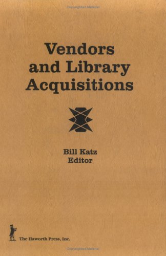 Stock image for Vendors and Library Acquisitions for sale by Better World Books Ltd