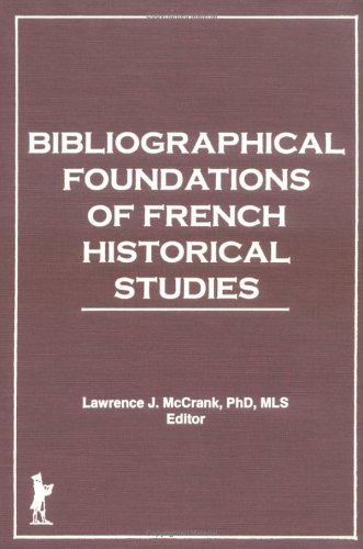 Bibliographical foundations of French historical studies; bicentennial of the French Revolution. ...
