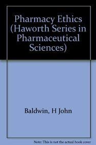 Stock image for Pharmacy Ethics for sale by J. HOOD, BOOKSELLERS,    ABAA/ILAB