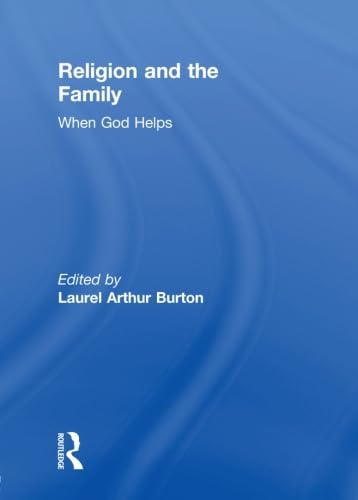 9781560241973: Religion and the Family: When God Helps