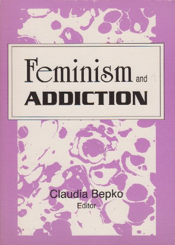 Stock image for Feminism and Addiction for sale by Decluttr