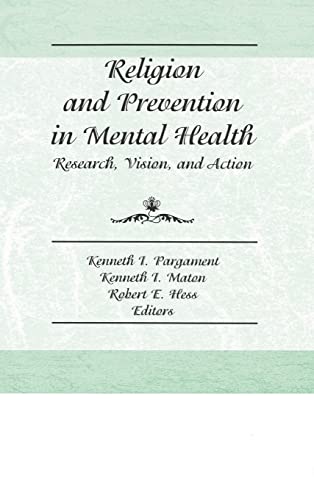 Stock image for Religion and Prevention in Mental Health: Research, Vision, and Action for sale by ThriftBooks-Atlanta