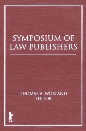 Imagen de archivo de Symposium of Law Publishers a la venta por Robert S. Brooks, Bookseller