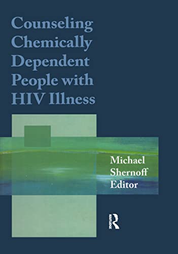 9781560242598: Counseling Chemically Dependent People with HIV Illness