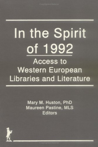 In the Spirit of 1992: Access to Western European Libraries and Literature (Reference Librarian Series) (9781560242765) by Katz, Linda S