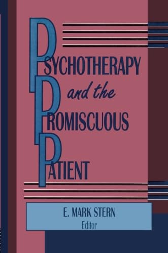 Stock image for Psychotherapy and the Promiscuous Patient for sale by Blackwell's