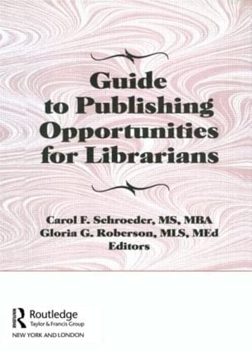 Beispielbild fr Guide to Publishing Opportunities for Librarians zum Verkauf von Better World Books