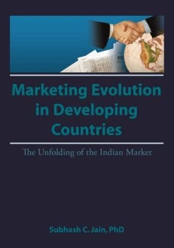 9781560243601: Market Evolution in Developing Countries: The Unfolding of the Indian Market