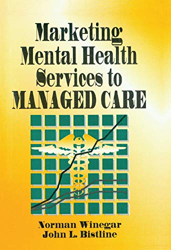 Beispielbild für Marketing Mental Health Services to Managed Care zum Verkauf von Hippo Books