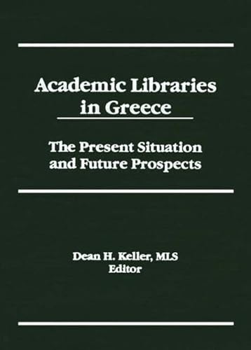 Stock image for Academic Libraries in Greece for sale by Blackwell's