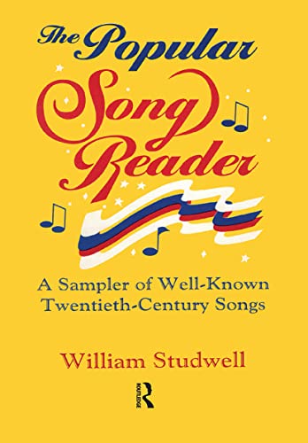 The Popular Song Reader: A Sampler of Well-Known Twentieth-Century Songs (Haworth Popular Culture) (9781560243694) by Studwell, William E; Hoffmann, Frank; Ramirez, Beulah B