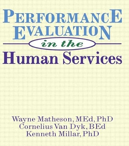 Beispielbild fr Performance Evaluation in the Human Services zum Verkauf von Better World Books