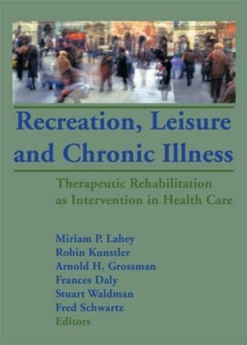 Stock image for Recreation, Leisure, and Chronic Illness for sale by Books Puddle