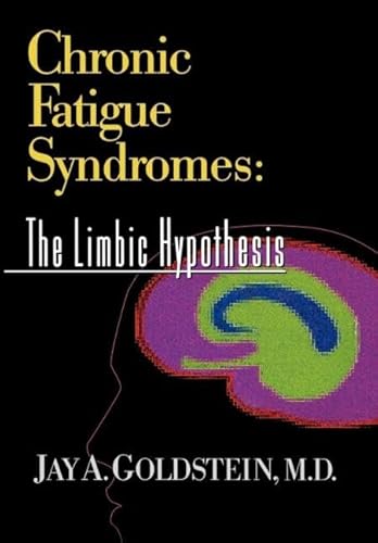 Stock image for Chronic Fatigue Syndromes: The Limbic Hypothesis (Haworth Library of the Medical Neurobiology of Somatic Disor) for sale by Chiron Media