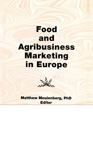 Stock image for Food and Agribusiness Marketing in Europe (Journal of International Food and Agribusiness Marketing) for sale by Irish Booksellers