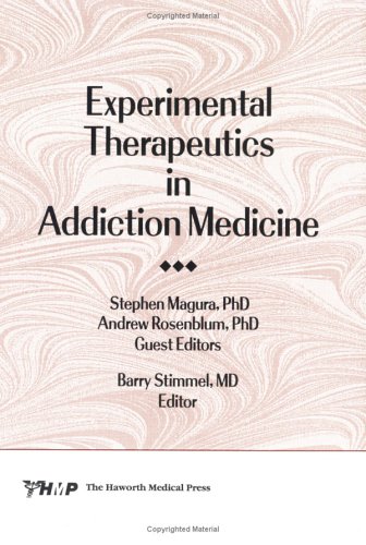 Stock image for Experimental Therapeutics in Addiction Medicine (Journal of Addictive Diseases Series) for sale by Discover Books