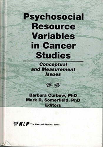 Beispielbild fr Psychosocial Resource Variables in Cancer Studies: Conceptual and Measurement Issues zum Verkauf von Chiron Media