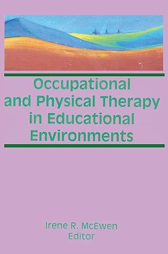 Beispielbild fr Occupational and Physical Therapy in Educational Environments zum Verkauf von ThriftBooks-Atlanta