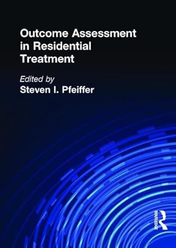 Imagen de archivo de Outcome Assessment in Residential Treatment a la venta por Better World Books: West