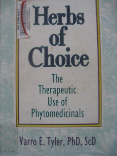 9781560248941: Herbs of Choice: The Therapeutic Use of Phytomedicinals