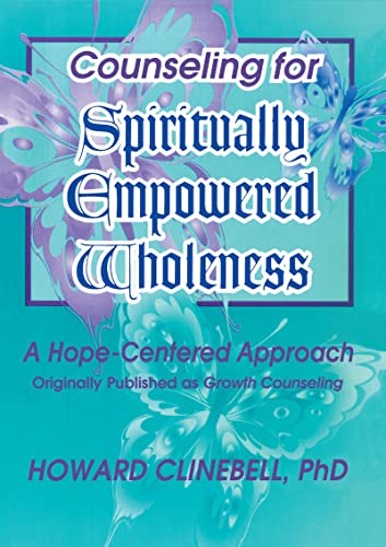 Beispielbild fr Counseling for Spiritually Empowered Wholeness zum Verkauf von Blackwell's