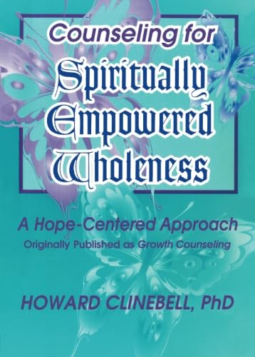 Imagen de archivo de Counseling for Spiritually Empowered Wholeness a la venta por SecondSale