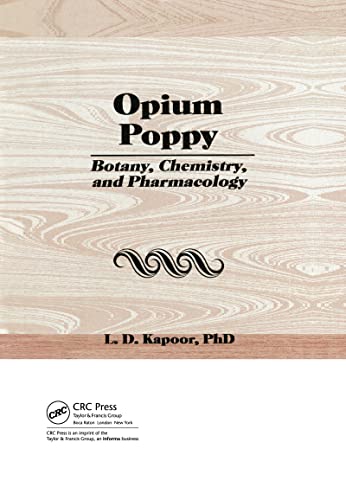 Stock image for Opium Poppy: Botany, Chemistry, and Pharmacology for sale by THE SAINT BOOKSTORE