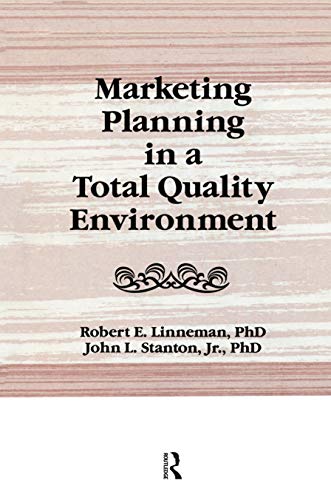 Stock image for Marketing Planning in a Total Quality Environment (Haworth Marketing Resources) (Haworth Marketing Resources) for sale by Revaluation Books