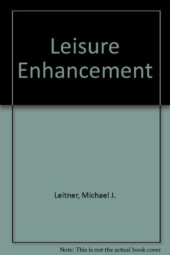 Beispielbild fr Leisure Enhancement, Second Edition zum Verkauf von Wonder Book