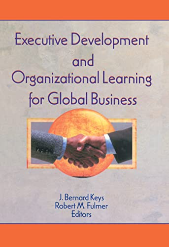 9781560249832: Executive Development and Organizational Learning for Global Business