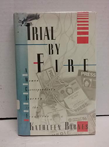 TRIAL BY FIRE