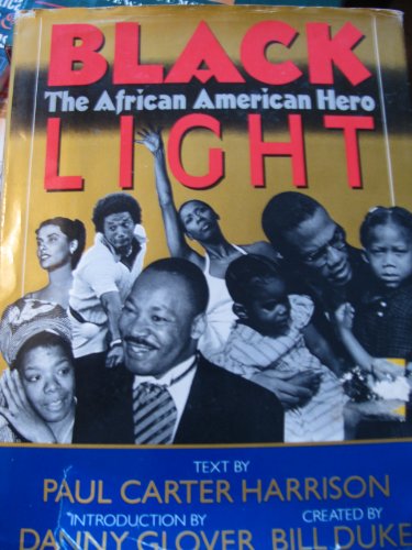 Imagen de archivo de Black Light: The African American Hero a la venta por SecondSale