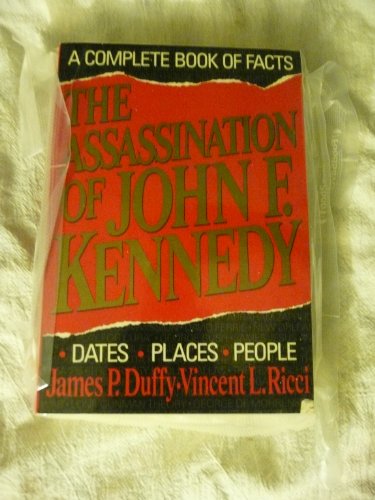 Beispielbild fr The Assassination of John F. Kennedy : A Complete Book of Facts zum Verkauf von Better World Books