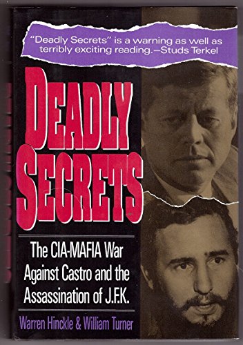 Beispielbild fr Deadly Secrets : The CIA-Mafia War Against Castro and the Assassination of JFK zum Verkauf von Better World Books