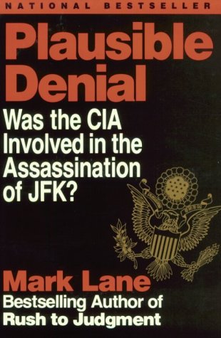 Beispielbild fr Plausible Denial: Was the CIA Involved in the Assassination of JFK? zum Verkauf von SecondSale