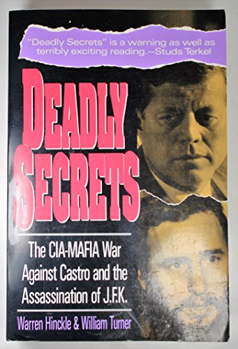 Imagen de archivo de Deadly Secrets : The CIA-Mafia War Against Castro and the Assassination of JFK a la venta por Better World Books