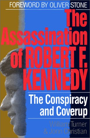 Imagen de archivo de The Assassination of Robert F. Kennedy: The Conspiracy and Coverup a la venta por Half Price Books Inc.
