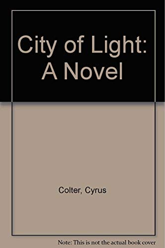 Imagen de archivo de City of Light : A Novel a la venta por Better World Books: West