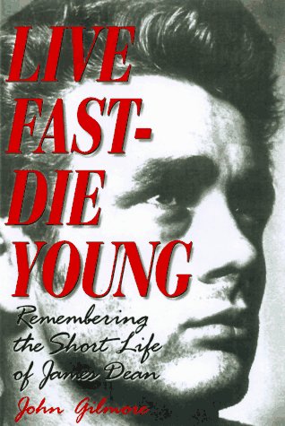 Imagen de archivo de Live Fast-Die Young: Remembering the Short Life of James Dean a la venta por Bulk Book Warehouse