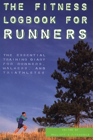 Beispielbild fr The Fitness Log Book for Runners: The Essential Training Diary for Runners, Walkers, and Triathletes zum Verkauf von Wonder Book