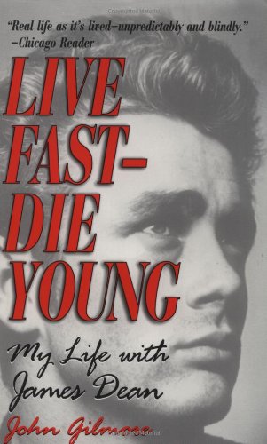 Stock image for Live Fast -- Die Young: My Life with James Dean for sale by ThriftBooks-Atlanta