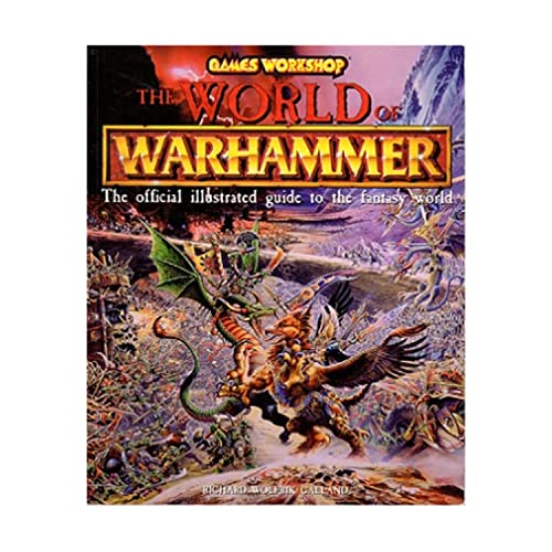 The World of Warhammer: The Official Encyclopedia of the Best-Selling Fighting Fantasy Game