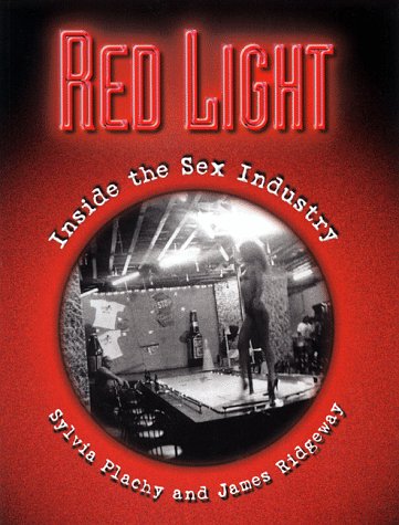 9781560251972: Red Light: Inside the Sex Industry