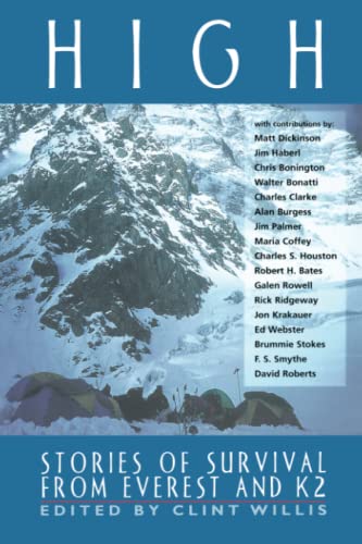 Imagen de archivo de High: Stories of Survival from Everest and K2 (Adrenaline Books) a la venta por Jenson Books Inc
