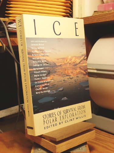 9781560252184: Ice: Stories of Survival from Polar Exploration