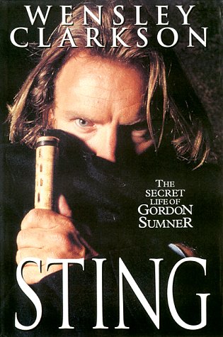 Beispielbild fr Sting : The Secret Life of Gordon Sumner zum Verkauf von Better World Books