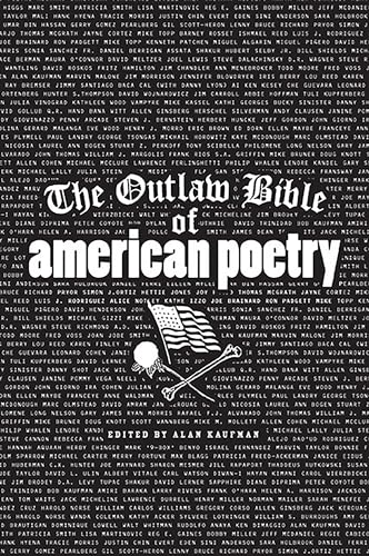 Stock image for The Outlaw Bible of American Poetry for sale by Lakeside Books