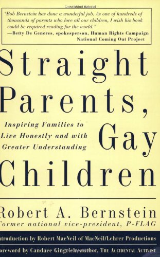 Stock image for Straight Parents, Gay Children: Inspiring Families to Live Honestly and With Greater Understanding for sale by Adagio Books