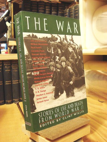 Imagen de archivo de The War: Stories of Life and Death from World War II a la venta por Open Books